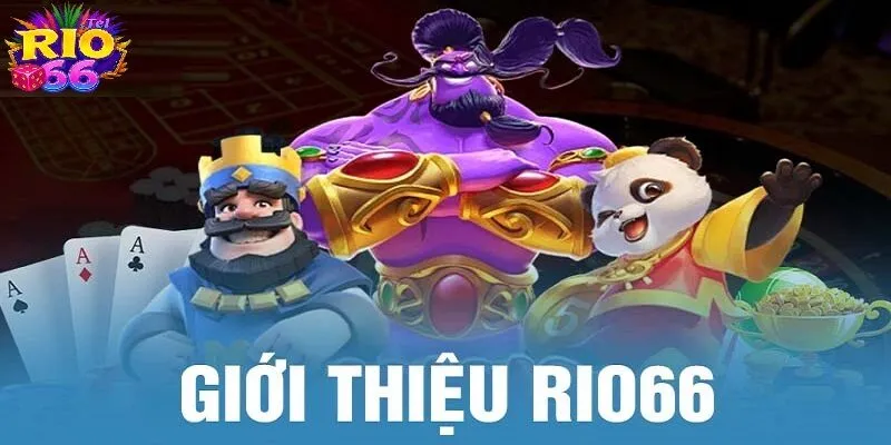 TRANG CHỦ 28 Đôi nét sơ lược về sân chơi cá cược uy tín Rio66